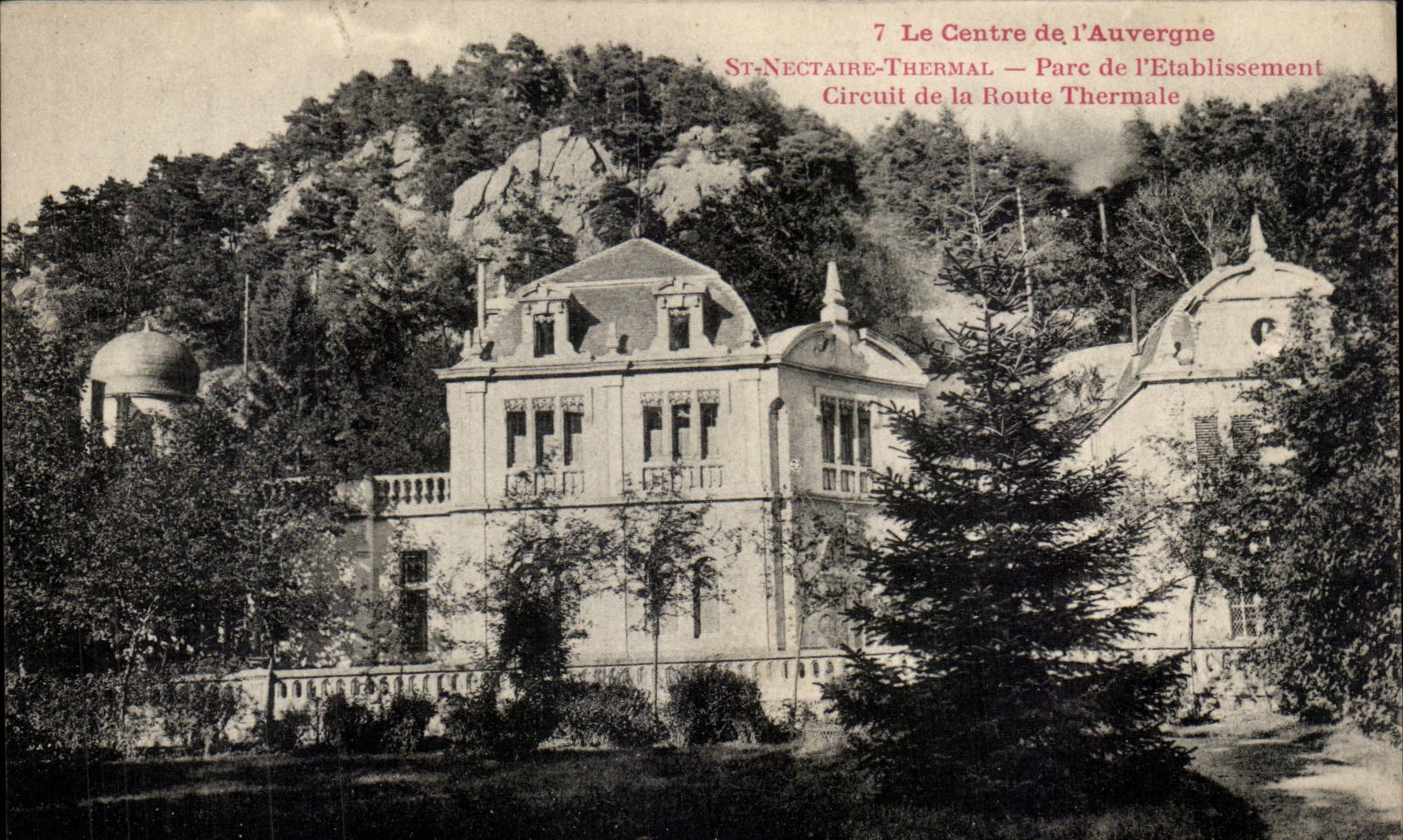 Saint-Nectaire-Thermal — Centre de l'Auvergne — Parc de l'Établissement