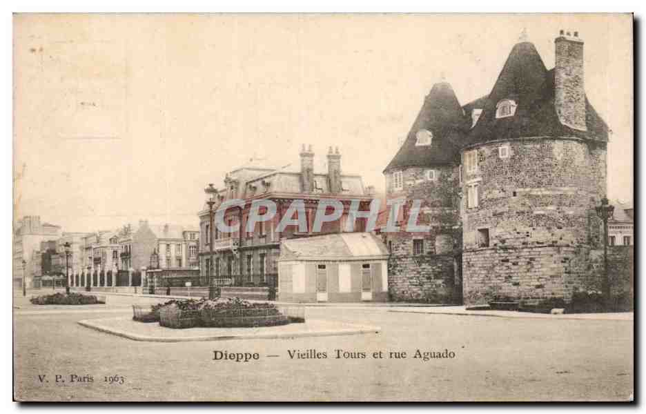 Dieppe - Vieilles Tours - Rue Aguado CPA 