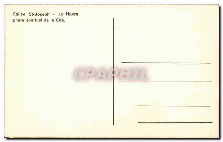 CPA Le Havre Eglise St Joseph Phare spirituel de la cite — Rückseite
