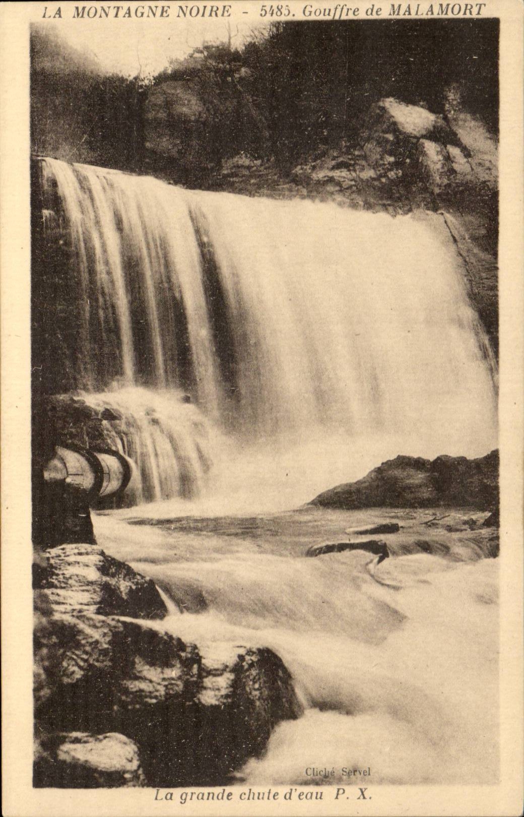 La Montagne Noire - Gouffre de Malamort - La grande chute d'eau - Cliché Servel P.X.