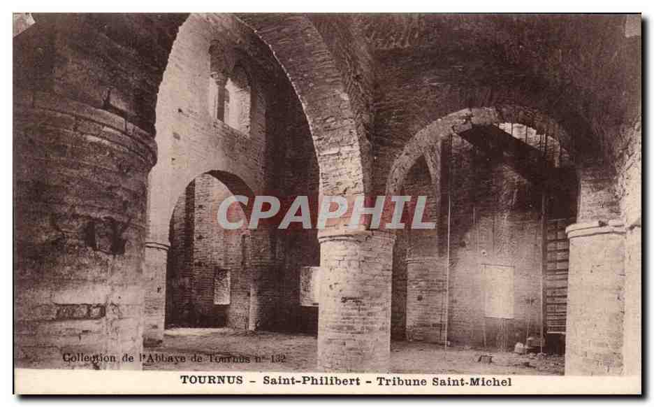 TOURNUS - Saint-Philibert - Tribune Saint-Michel — Collection de l'Abbaye de Tournus n° 132