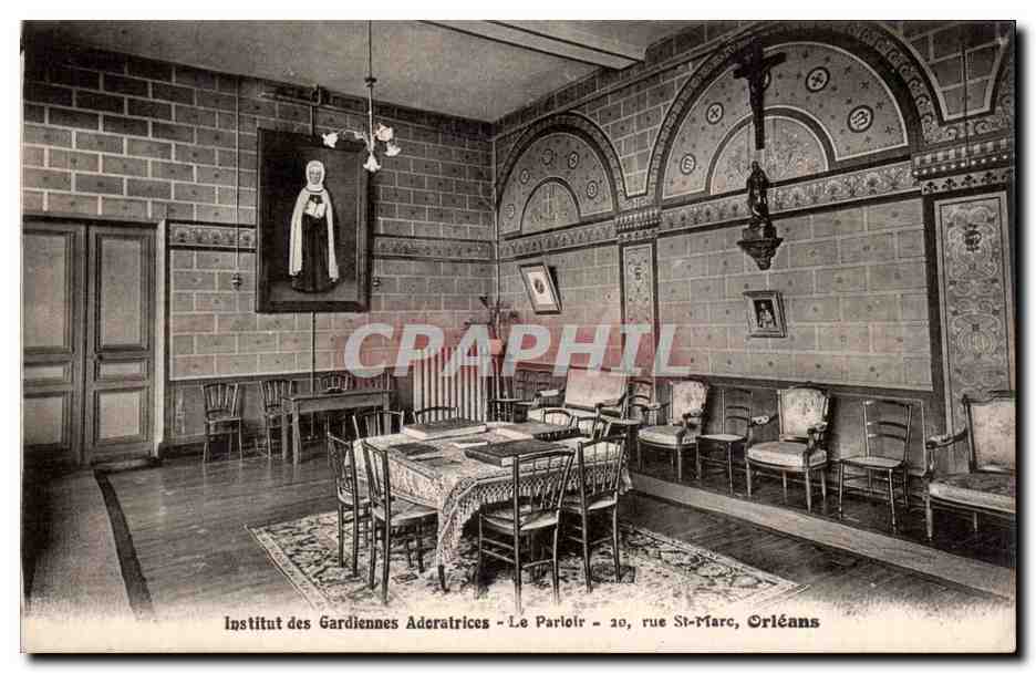 CPA orleans Institution des gardiennes adoratrices Le parloir 20 rue St Marc Orleans