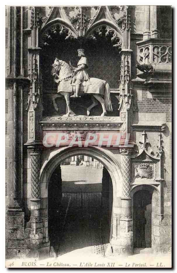 Blois — Le Château — L'Aile Louis XII — Le Portail — LL
