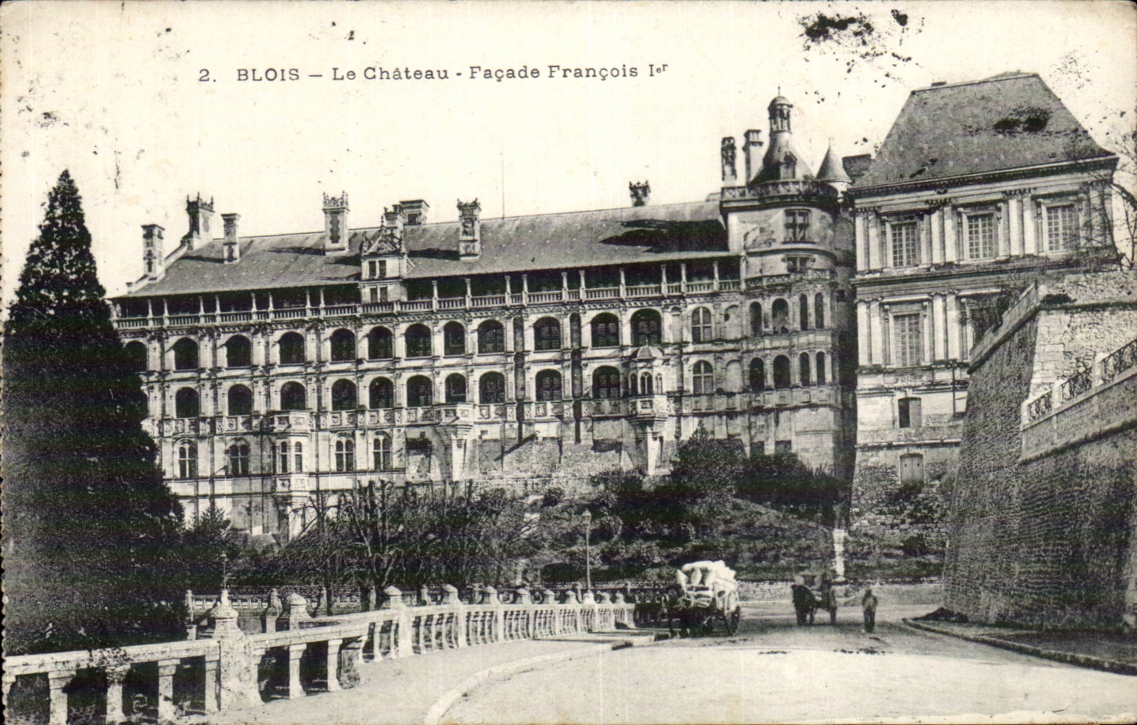 Blois — Le Château — Façade François Ier — Éditeur : 2.