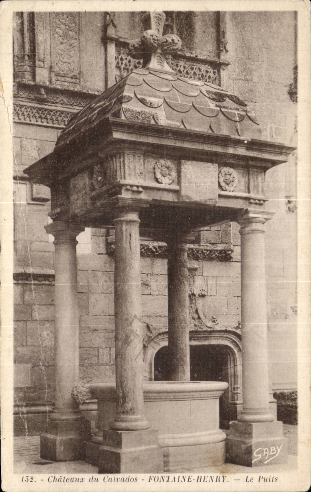 Châteaux du Calvados — FONTAINE-HENRY — Le Puits — Gaby