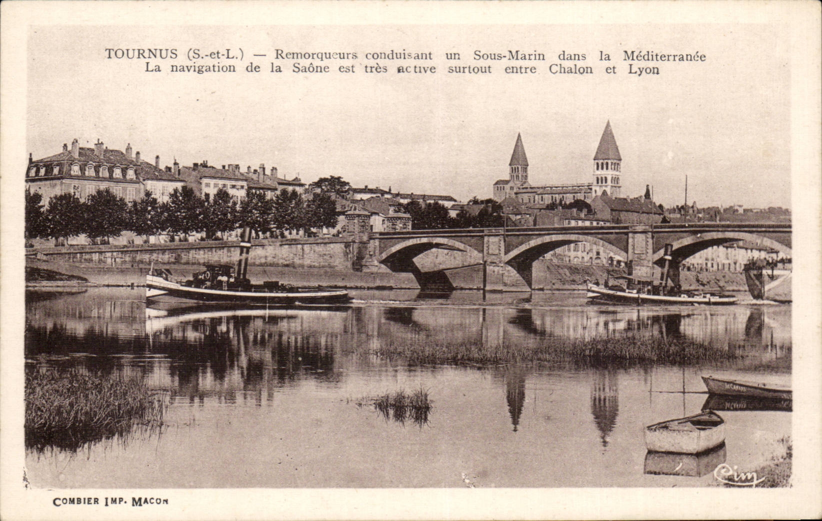 Tournus (S.-et-L.) — Remorqueurs conduisant un Sous-Marin dans la Méditerranée — Combier Imp. Macon