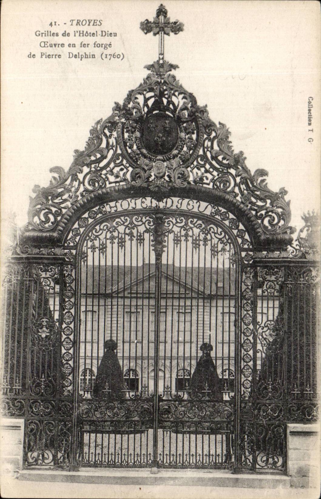 Troyes — Grilles de l'Hôtel-Dieu, œuvre en fer forgé de Pierre Delphin (1760) — Collection T.G.