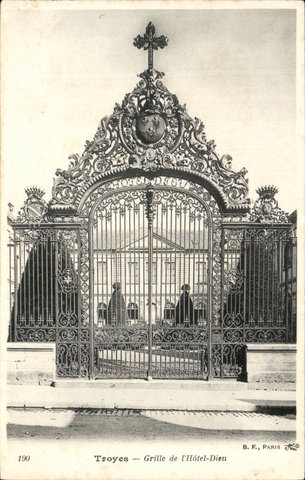 Troyes — Grille de l'Hôtel-Dieu — B. F., Paris, n° 190