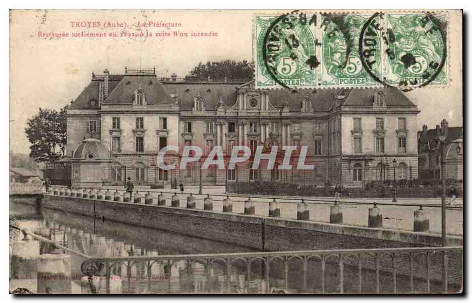 Troyes CPA La prefecture Restauree totalement en 1892 a la suite d'un incendie
