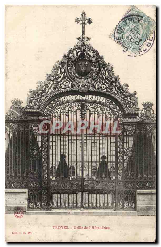 Troyes. - Grille de l'Hôtel-Dieu — éditeur S. B. W.
