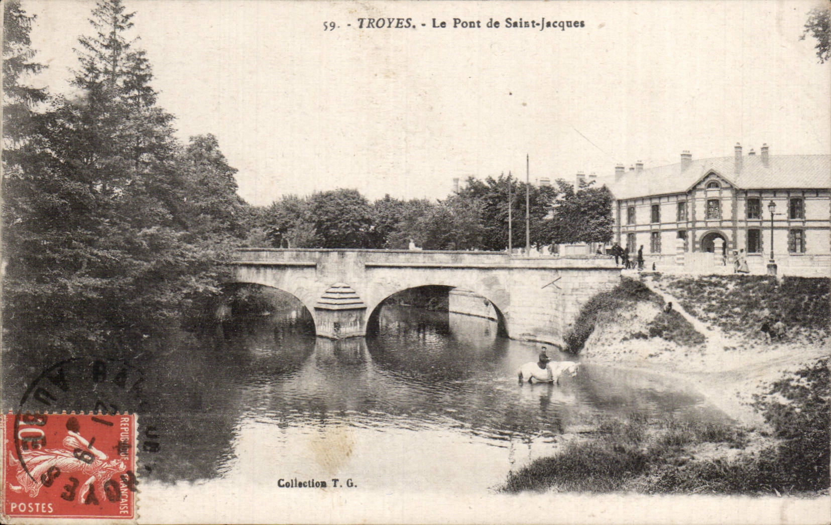 Troyes - Le Pont de Saint-Jacques — Collection T.G. — n°59