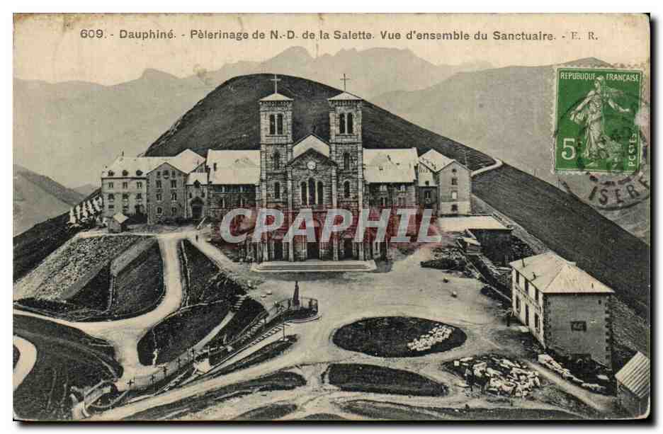 Dauphiné - Pèlerinage de N.-D. de la Salette. Vue d'ensemble du Sanctuaire - E. R.