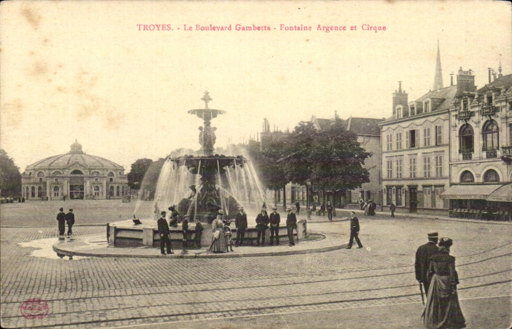 Troyes - Le Boulevard Gambetta - Fontaine Argence et Cirque