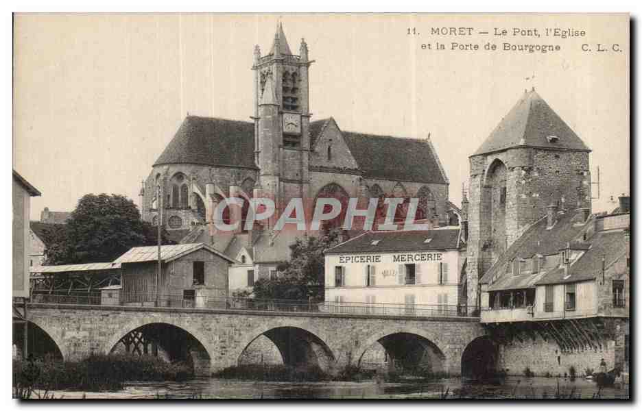 CPA Moret sur Loing Le pont l'eglise et la porte de Bourgogne
