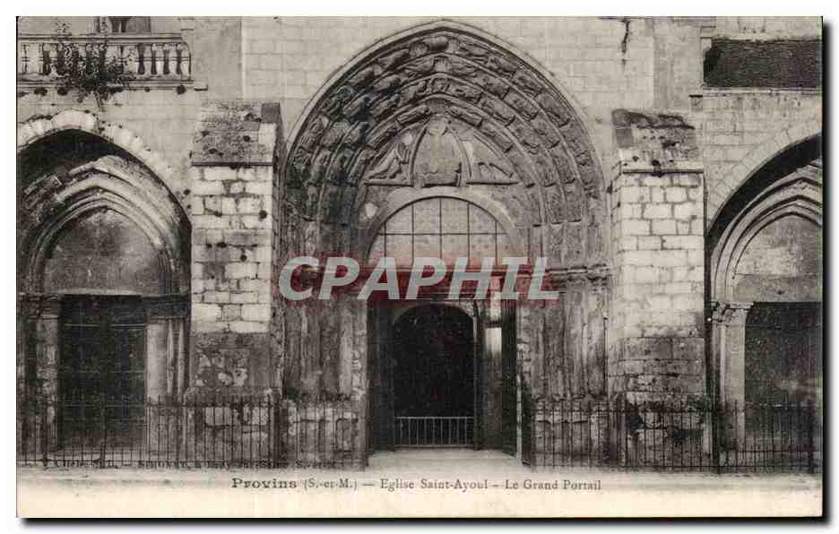 Provins (S.-et-M.) — Église Saint-Ayoul — Le Grand Portail