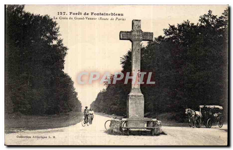 Forêt de Fontainebleau — La Croix du Grand-Veneur (Route de Paris) — Collection Artistique L. M.