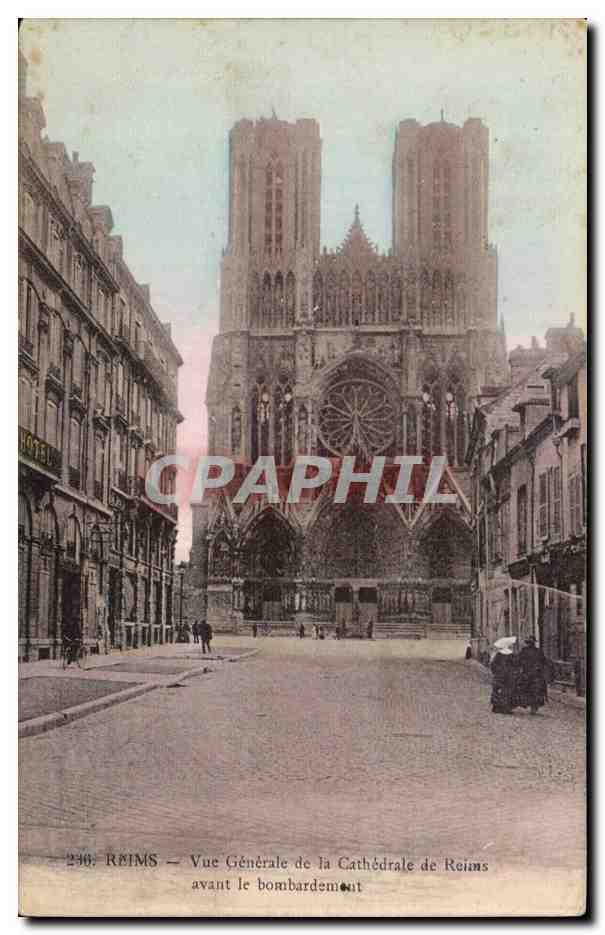 Reims CPA Vue generale de la cathedrale de Reims avant le bombardement