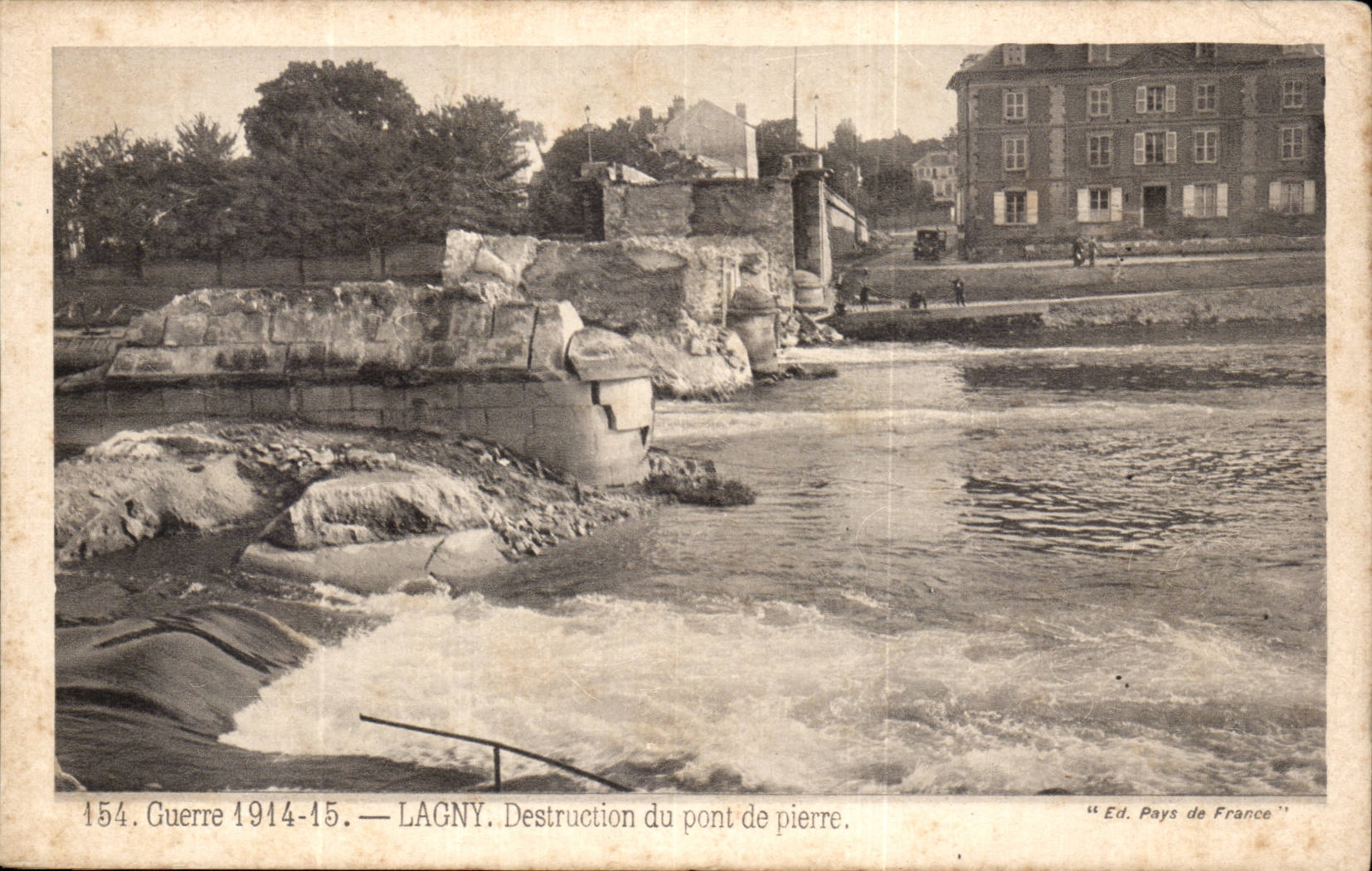 CPA Guerre 1914 1915 Lagny Destruction du pont de pierre