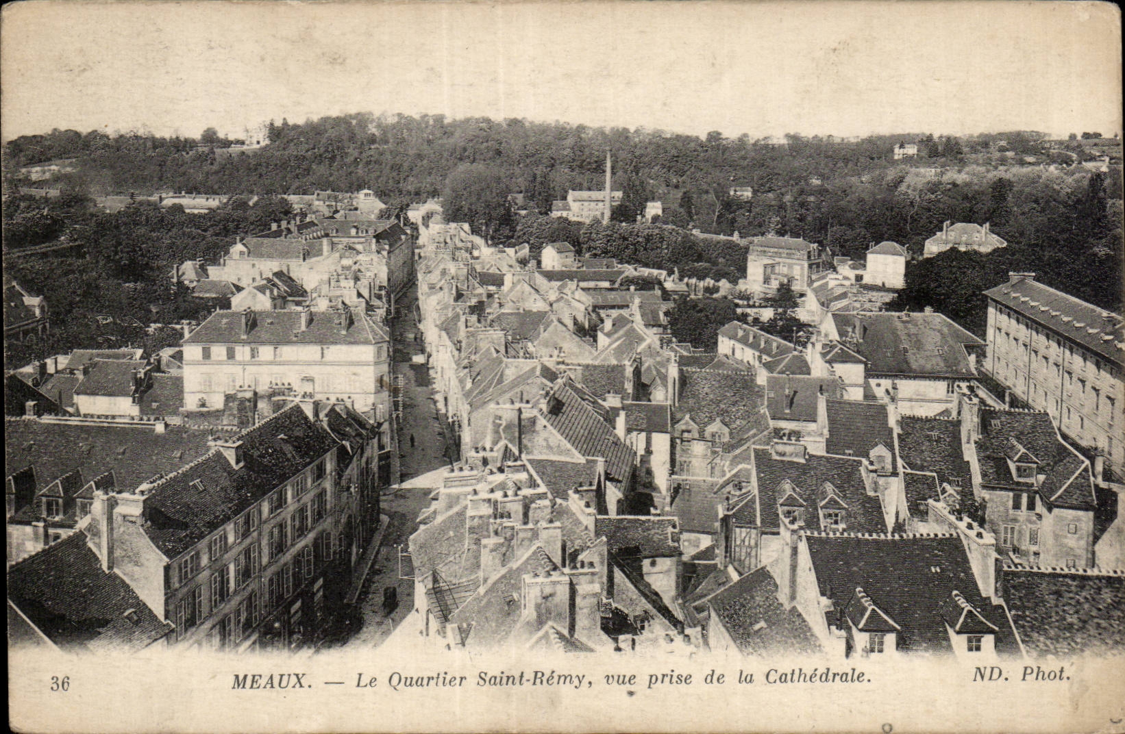 Meaux — Le Quartier Saint-Rémy, vue prise de la Cathédrale — ND. Phot. n°36