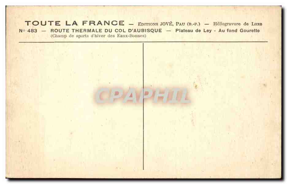 CPA Route thermale du col d'Aubisque Plateau de Ley Au fond Gourette  — Rückseite