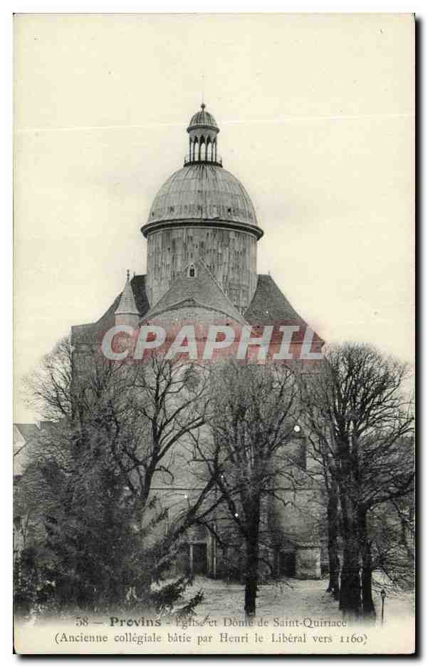 Provins — Église et Dôme de Saint-Quiriac (Ancienne collégiale bâtie par Henri le Libéral vers 1160)