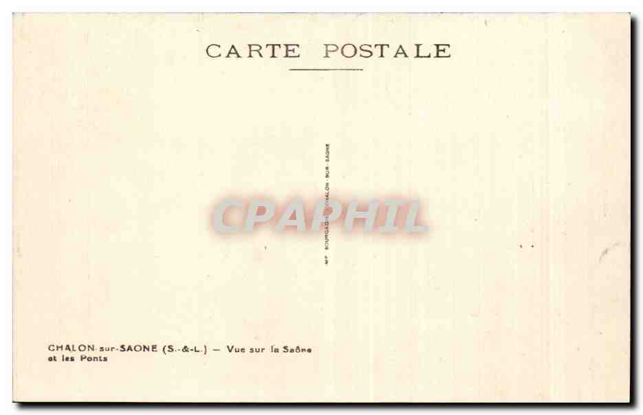 Chalon-sur-Saône — Vue sur la Saône et les ponts — Éditeur S.&L. — Rückseite