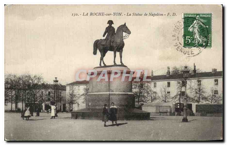 CPA La Roche sur Yon La statue de Napoleon