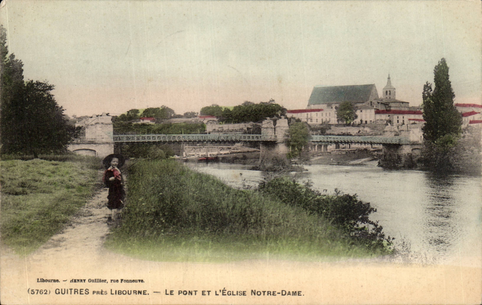 Guitres près Libourne — Le pont et l'église Notre-Dame — Henri Guillier, rue Fonneuve, n°5762