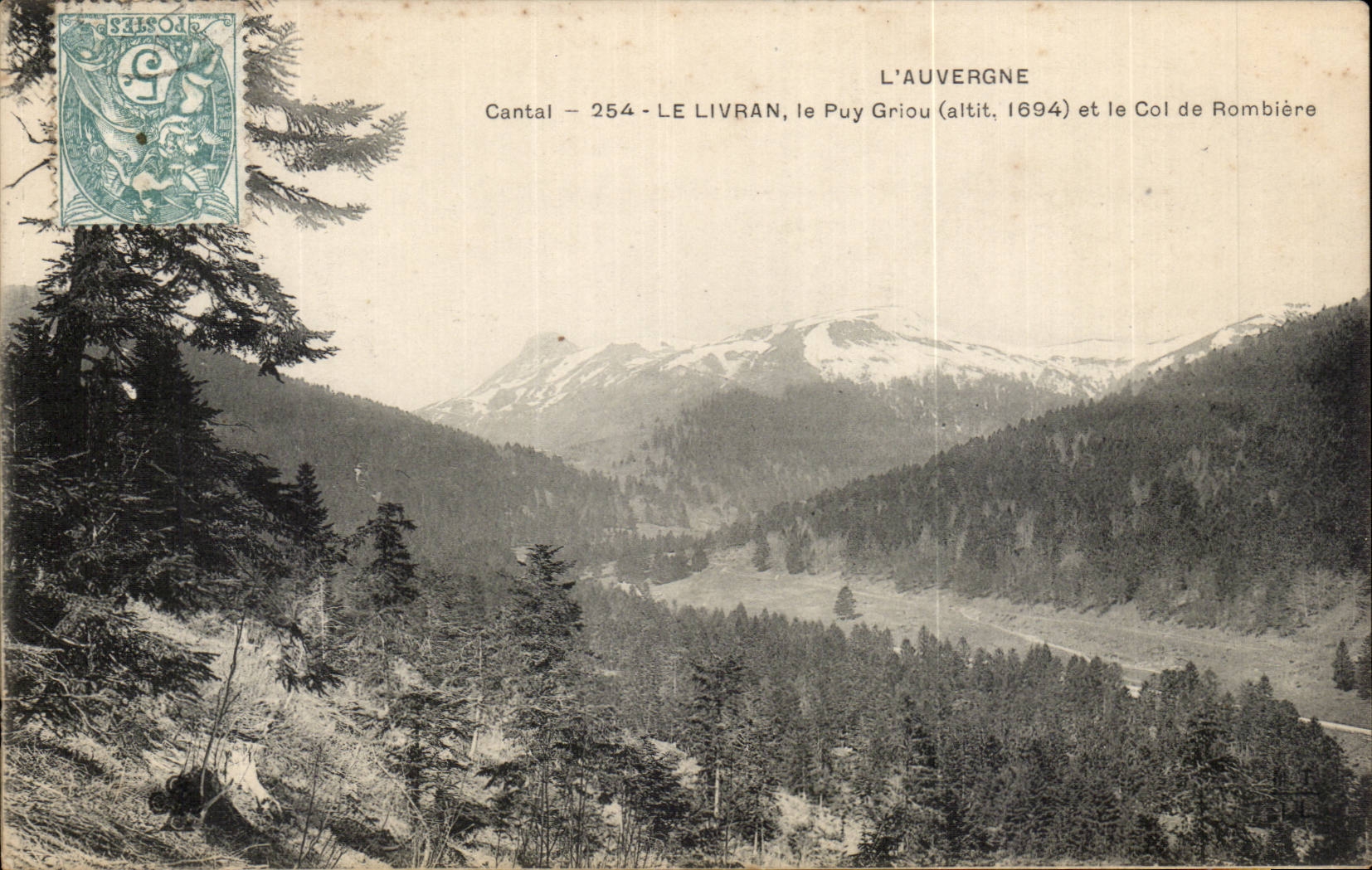 CPA Auvergne Cantal le Livran Le Puy Griou et le col de Rombiere