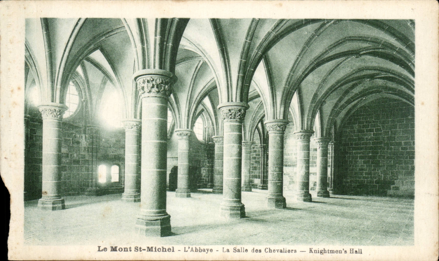 Le Mont-St-Michel — L'Abbaye — La Salle des Chevaliers — Knightmen's Hall