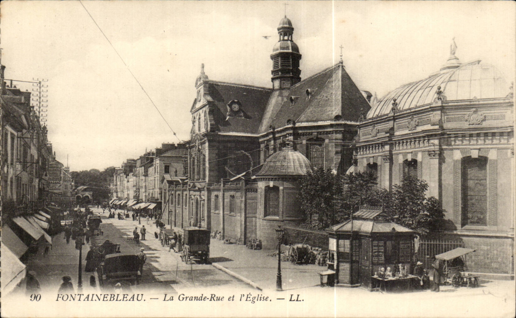 Fontainebleau — La Grande-Rue et l'Église — LL. — N° 90