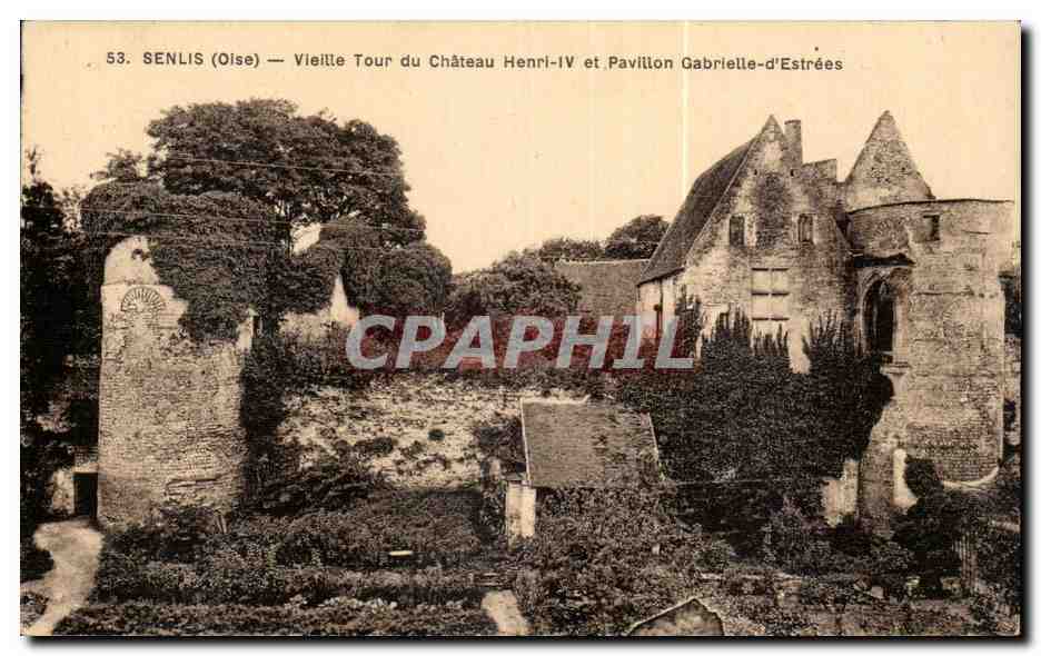 Senlis (Oise) — Vieille Tour du Château Henri-IV et Pavillon Gabrielle-d'Estrées