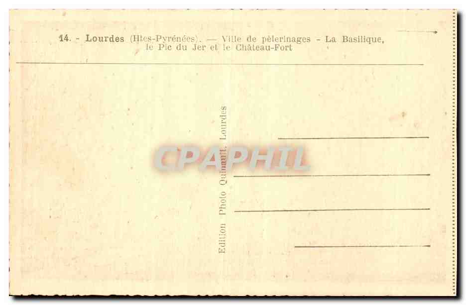 Pyrenees CPA Lourdes Ville de pelerinages Basilique pic du Jer et le chateau fort — Verso