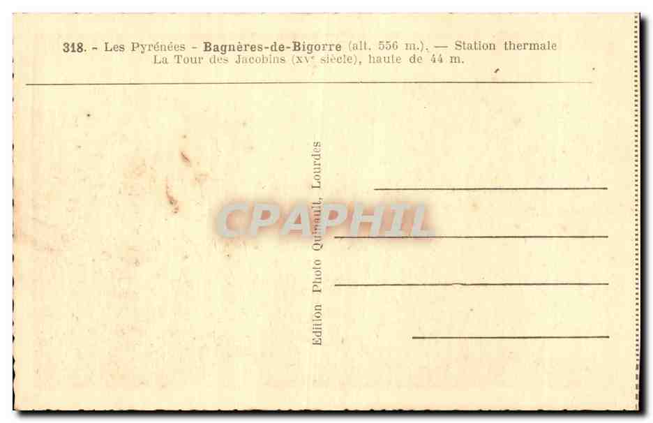 Bagnères-de-Bigorre — Die Turm der Jakobiner — Verleger Quinaull, Lourdes, n° 318 — Rückseite
