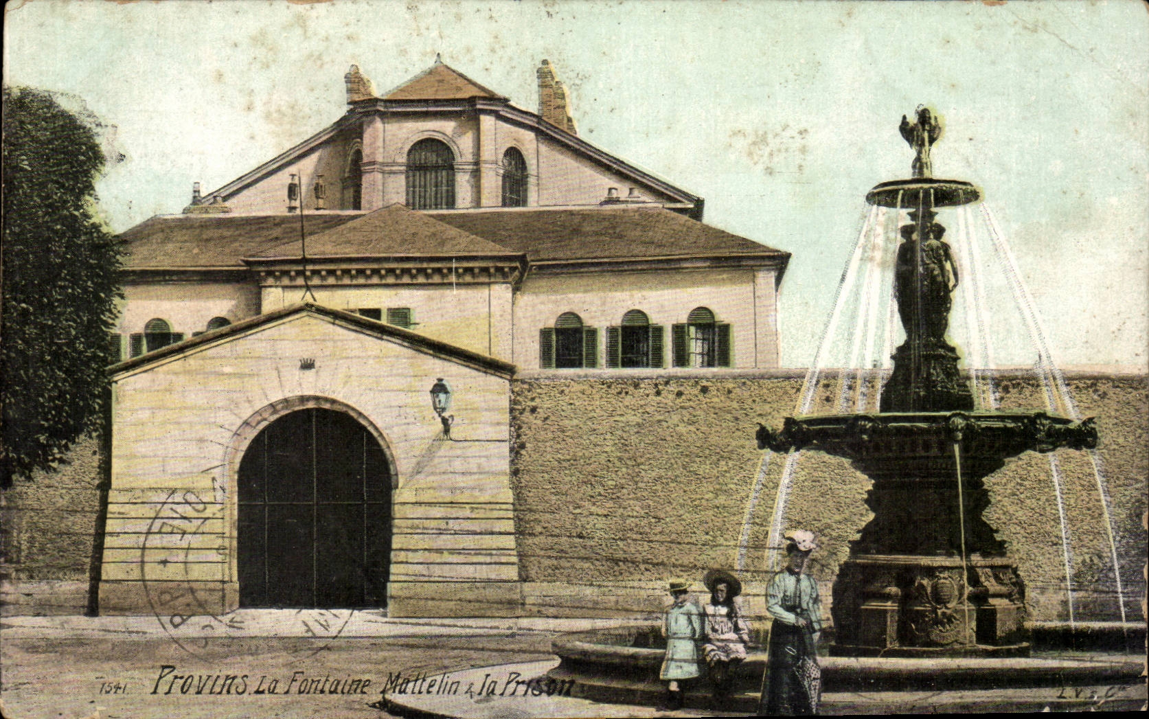 CPA Provins La fontaine Mattelin la prison