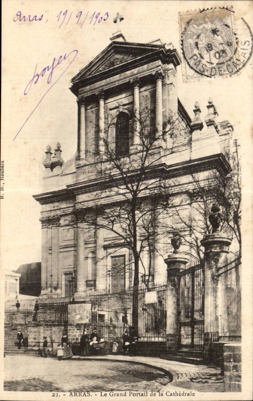 Arras - Le Grand Portail de la Cathédrale — B. D., Roubaix, n°22