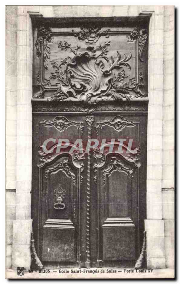 CPA Dijon Ecole Saint Francois de Salles Porte Louis XV
