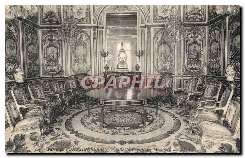 Palazzo di FONTAINEBLEAU — Sala del Consiglio dei Ministri — ND Pho.