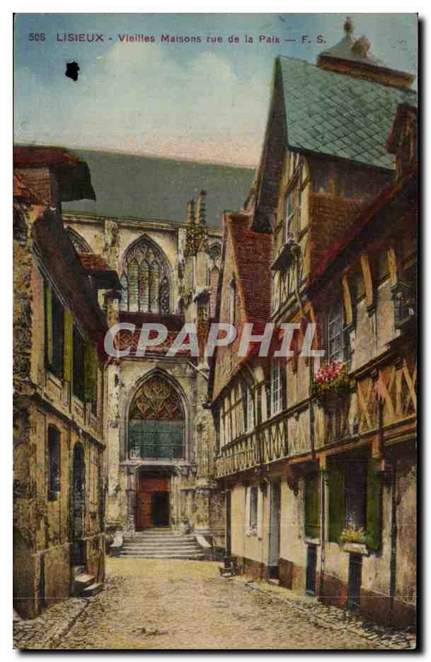 Lisieux - Vieilles Maisons rue de la Paix — F. S. — n° 506