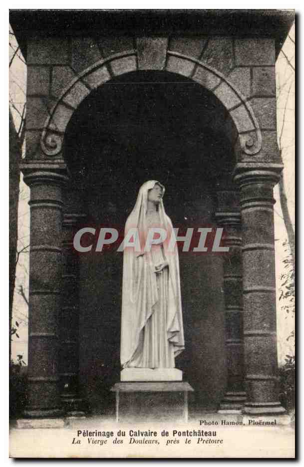 Pèlerinage du Calvaire de Pontchâteau — La Vierge des Douleurs, près le Prétoire — Photo Hamon, Ploërmel