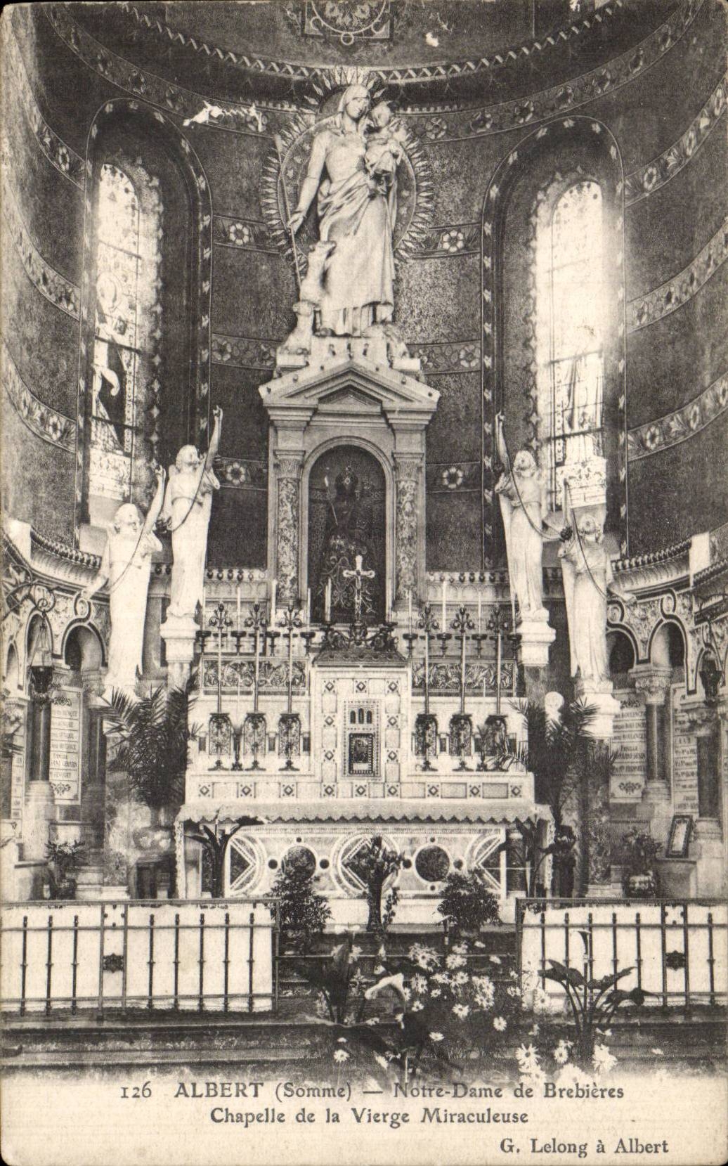 CPA Albert Notre Dame des Brebieres Chapelle de la vierge miraculeuse