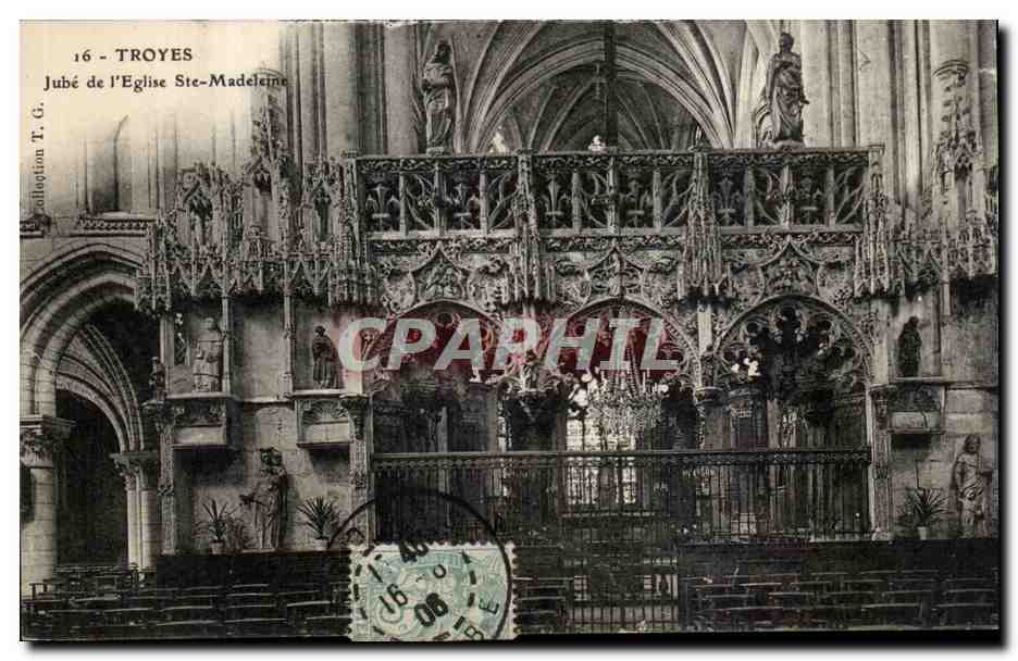 Troyes — Jubé de l'Église Sainte-Madeleine — Collection T. G.