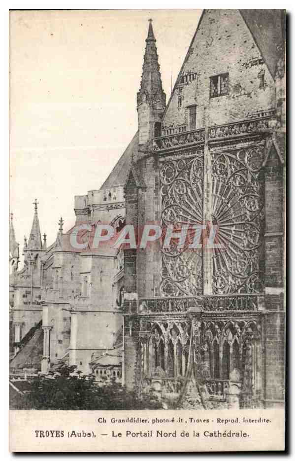 Troyes (Aube) — Le Portail Nord de la Cathédrale — Ch. Granddidier, photo-édition Troyes