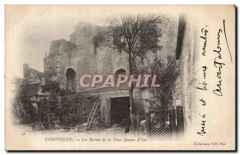 CPA Compiegne Les ruines de la tour Jeanne d'arc