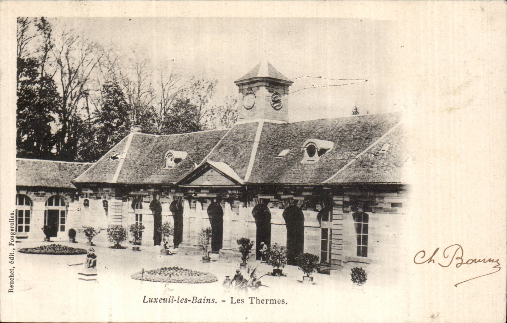 Luxeuil-les-Bains — Les Thermes — Reuchet, éditeur, Fougerolles