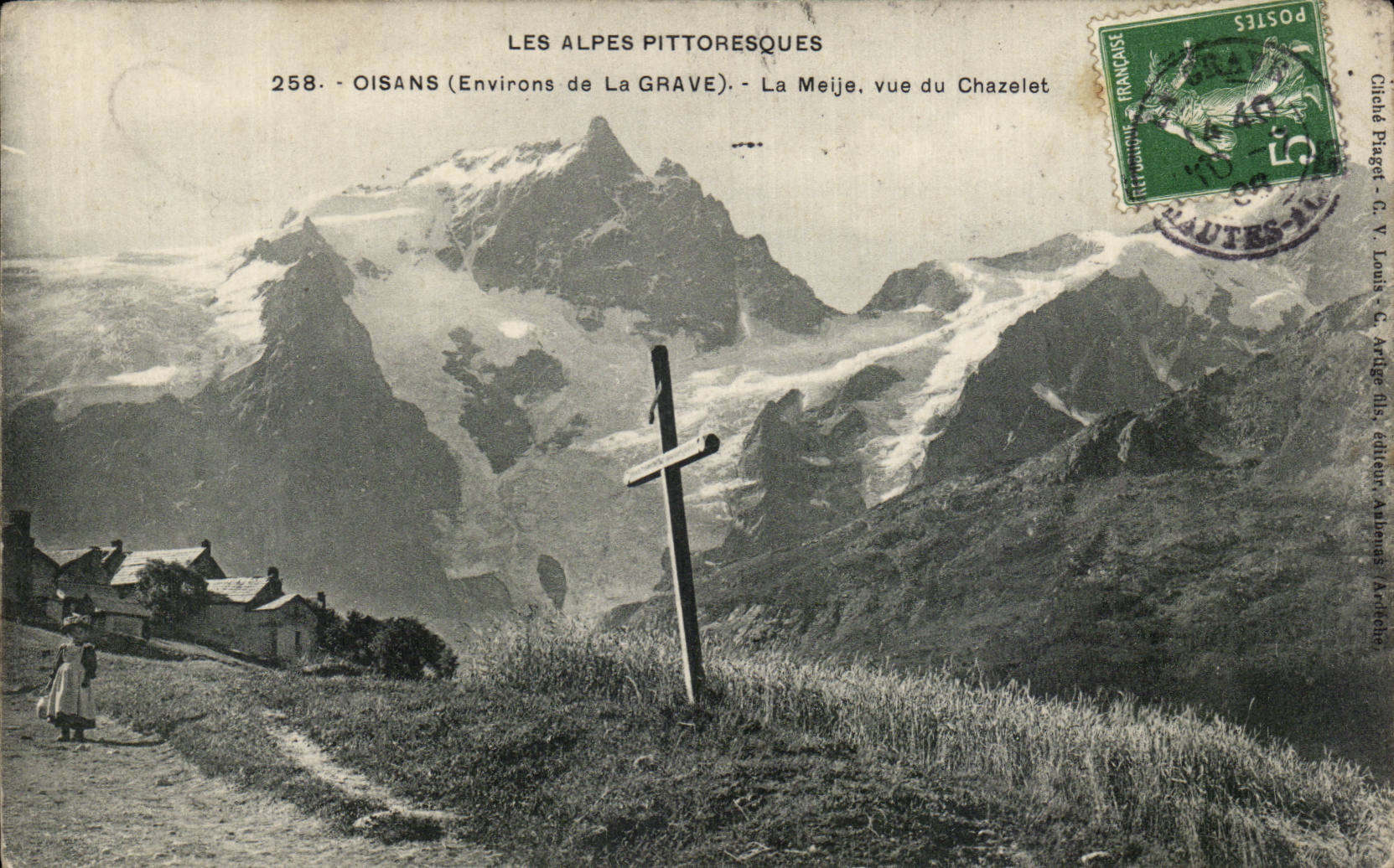 Les Alpes pittoresques — La Meije vue du Chazelet — Cliché Plaget, n°258