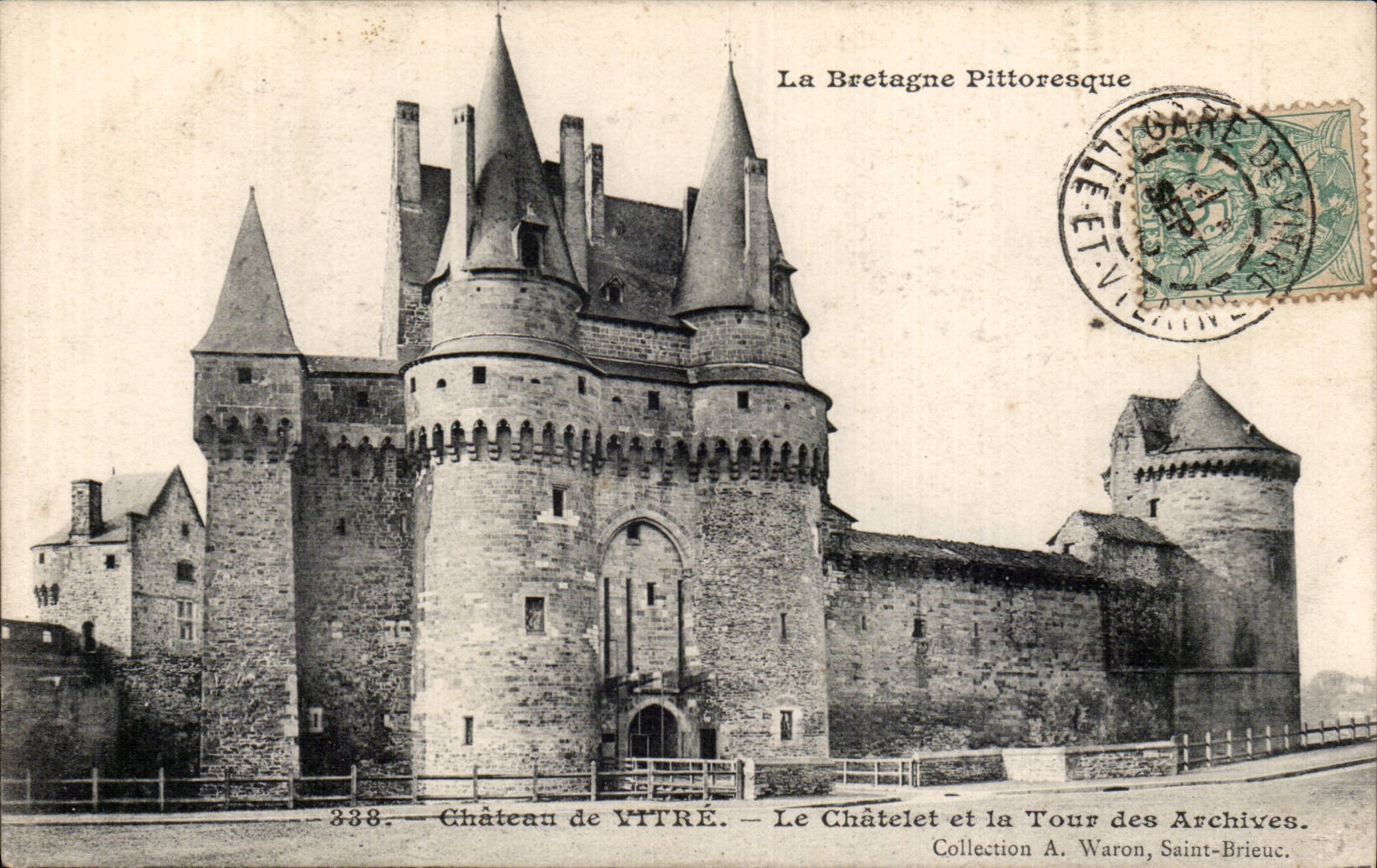 Château de YITRÉ — Le Châtelet et la Tour des Archives — Collection A. Waron, Saint-Brieuc