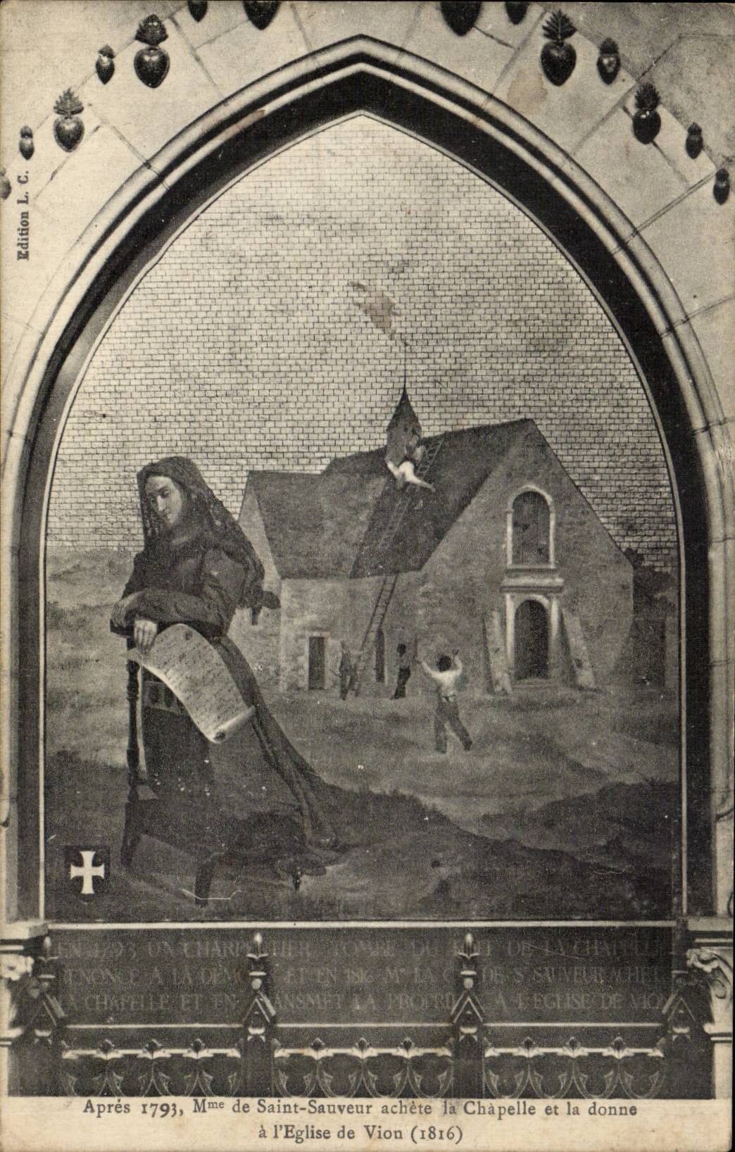 CPA Apres 1793 Meme de Saint SAuveur achete a chapelle et la donne a l'eglise de Vion ( 1816 ) 