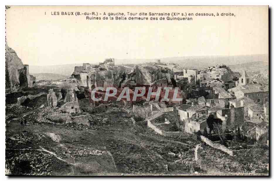 CPA Les Baux Tour dite Sarrasine Ruines de la belle demeure des de Quinqueran
