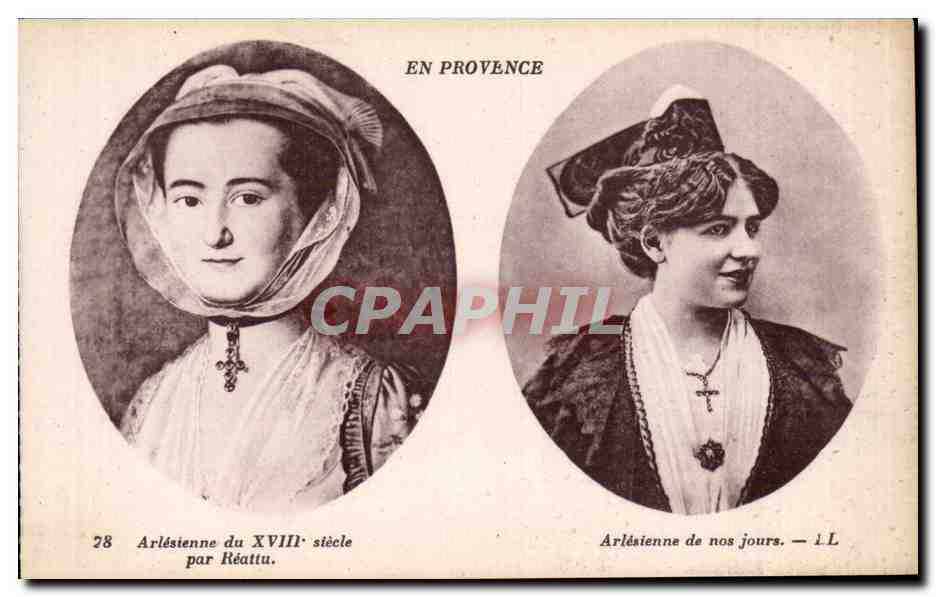 Arlésienne du XVIIe siècle — Arlésienne de nos jours — par Réattu